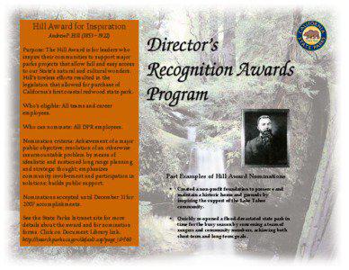Hill Award for Inspiration Andrew P. Hill (1853 – 1922) Purpose: The Hill Award is for leaders who