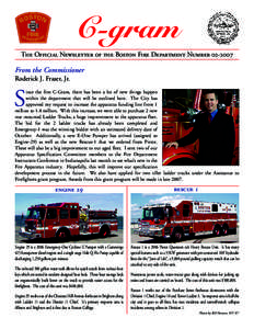 C-gram The Official Newsletter of the Boston Fire Department Number[removed]From the Commissioner Roderick J. Fraser, Jr.