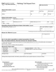 Reset Form  Please complete, print and submit. Pathology Test Request Form MML Internal Use Only