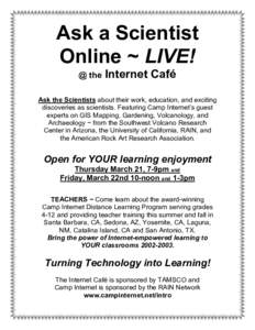 Ask a Scientist Online ~ LIVE! @ the Internet Café