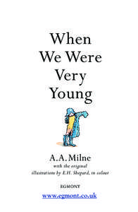 British people / English people / When We Were Very Young / Christopher Robin / A. A. Milne / E. H. Shepard / Tigger / Winnie-the-Pooh / Kingdom Hearts characters / Literature