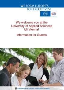 We welcome you at the University of Applied Sciences bfi Vienna! Information for Guests  Welcome to Vienna!