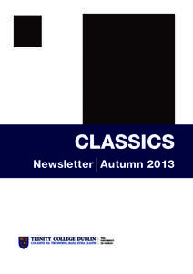 Trinity CLASSICS Autumn Newsletter 2013 v4