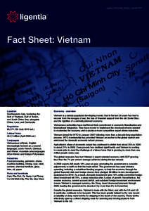 Ligentia > Fact sheet: Vietnam > January[removed]Fact Sheet: Vietnam Location Southeastern Asia, bordering the