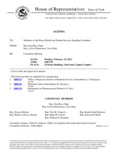 House of Representatives  State of Utah UTAH STATE CAPITOL COMPLEX C 350 STATE CAPITOL P.O. BOX[removed]C SALT LAKE CITY, UTAH[removed]C[removed]