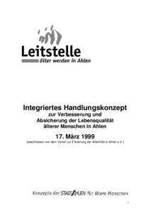 Integriertes Handlungskonzept zur Verbesserung und Absicherung der Lebensqualität älterer Menschen in Ahlen  17. März 1999