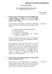 Appendix I to LC Paper No. CB[removed]Panel on Education List of outstanding items for discussion (position as at10 June[removed]Proposed timing for discussion