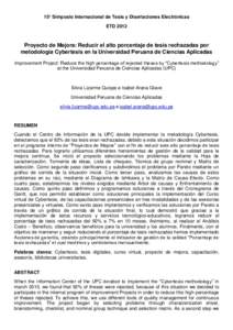 15° Simposio Internacional de Tesis y Disertaciones Electrónicas ETD 2012 Proyecto de Mejora: Reducir el alto porcentaje de tesis rechazadas por metodología Cybertesis en la Universidad Peruana de Ciencias Aplicadas I