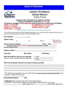 Board of Education  Auburn-Washburn School District Topeka, Kansas REQUEST FOR ATTENDANCE OF SCHOOL OUTSIDE