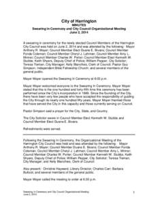 City of Harrington MINUTES Swearing In Ceremony and City Council Organizational Meeting June 2, 2014  A swearing in ceremony for the newly elected Council Members of the Harrington