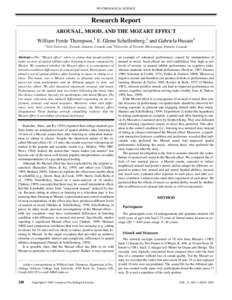 PSYCHOLOGICAL SCIENCE  Research Report AROUSAL, MOOD, AND THE MOZART EFFECT William Forde Thompson,1 E. Glenn Schellenberg,2 and Gabriela Husain1 1