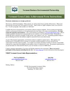 Vermont Business Environmental Partnership  Vermont Green Links Achievement Form Instructions Electronic submissions are strongly preferred. This form is a MS-Word template. When opened, you will see check boxes and data
