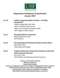 Department of Pediatrics Grand Rounds January 2013 Jan 10 Sudden Unexpected Death in Florida: Is It Really Unexpected?