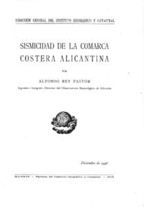 DIRECCIÓN GENERAL DEL INSTITUTO GEOGRÁFICO Y CATASTRAL  SISMICIDAD DE LA COMARCA COSTERA ALICANTINA POR