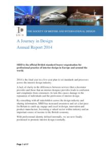 THE SOCIETY OF BRITISH AND INTERNATIONAL DESIGN  A Journey in Design Annual ReportSBID is the official British standard bearer organisation for