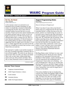 WAMC Program Guide August[removed]Volume 20 Issue 8 Tanglewood Broadcast Info – Page 3  So Far, So Good