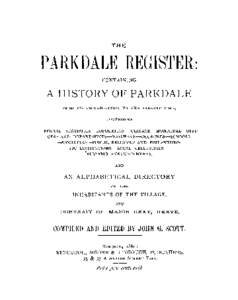 THE  PARKDALE REGISTER: CONTAINING  A ·HISTORY OF PARKDALE