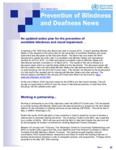 Ed. 5, March[removed]Prevention of Blindness and Deafness News An updated action plan for the prevention of avoidable blindness and visual impairment ...
