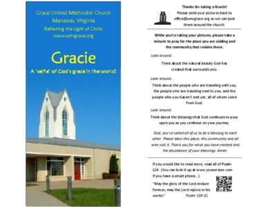 Grace United Methodist Church Manassas, Virginia Reflecting the Light of Christ www.umcgrace.org  Gracie