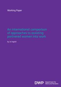Working Paper  An international comparison of approaches to assisting partnered women into work by Jo Ingold