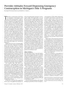 Provider Attitudes Toward Dispensing Emergency Contraception in Michigan’s Title X Programs By Joseph Winchester Brown and Matthew L. Boulton T