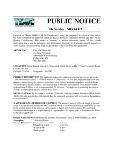 PUBLIC NOTICE File Number: NRS[removed]Pursuant to Chapter[removed]of the Department’s rules, the proposed activity described below has been submitted for approval under an Aquatic Resource Alteration Permit and §401 