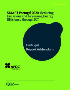 SMART Portugal 2020: Reducing Emissions and Increasing Energy Efficiency through ICT preliminary version  SMART Portugal 2020: Reducing