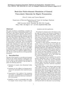 Workshop on Dynamics Simulation: Methods and Applications. Grenoble France. Proc. IROS’[removed]IEEE/RSJ Int. Conf. on Intelligent Robotics and Systems, pages 52–57 Real-time Finite-elements Simulation of General Visc