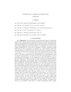 MATHEMATICS: A MINIMAL INTRODUCTION (UPDATES) 1. Errata • p. xiii, line 20: instead of “Metalanguage” read “English”. • p. 198, line −10: instead of “vM (x ∈ y)” read “vM (y(x)).” • p. 198, line