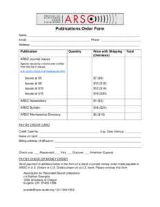 Publications Order Form Name: ______________________________________________________________________ Email: _______________________________________ Phone: _________________________ Address: ______________________________