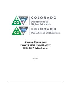 ANNUAL REPORT ON CONCURRENT ENROLLMENTSchool Year May 2016