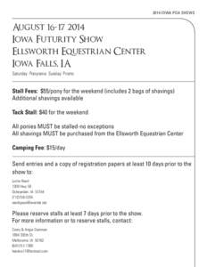 2014 IOWA POA SHOWS  August[removed]Iowa Futurity Show Ellsworth Equestrian Center Iowa Falls, IA