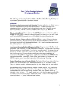 Low-Income Housing Tax Credit / United States Department of Housing and Urban Development / HOME Investment Partnerships Program / Section 8 / Federal Home Loan Banks / Public housing / Housing cooperative / Tax credit / Income tax in the United States / Affordable housing / Housing / Poverty