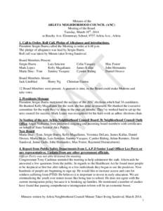 Minutes of the ARLETA NEIGHBORHOOD COUNCIL (ANC) Meeting of the Board Tuesday, March 18th, 2014 at Beachy Ave. Elementary School, 9757 Arleta Ave., Arleta 1. Call to Order, Roll Call, Pledge of Allegiance and introductio