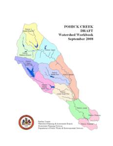 DRAFT Watershed Workbook –Pohick Creek Watershed Volume 2 Table of Contents 1.0 COMPILATION OF OVERALL WATERSHED CONDITION DATA ....................... [removed]