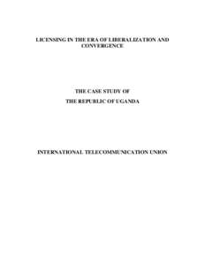 Uganda Telecom / Communication / Uganda Communications Commission / Dar es Salaam / Botswana Telecommunications Authority / Communications Commission of Kenya / Africa / Uganda / Kampala District