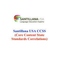 Santillana USA CCSS (Core Content State Standards Correlations) Grade K