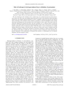 PHYSICAL REVIEW B 75, 035309 共2007兲  Role of hydrogen in hydrogen-induced layer exfoliation of germanium J. M. Zahler,1 A. Fontcuberta i Morral,1,2 M. J. Griggs,1 Harry A. Atwater,1 and Y. J. Chabal3 1Thomas