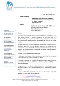 Coordination Française pour l’@llaitement Maternel  Paris, le 11 octobre 2013 Lettre ouverte à Madame la ministre Marisol Touraine