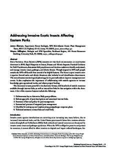 Addressing Invasive Exotic Insects Affecting Eastern Parks James Åkerson, Supervisory Forest Ecologist, NPS Mid-Atlantic Exotic Plant Management Team, 3655 U.S. Highway 211-E, Luray, VA 22835; [removed] Wayn