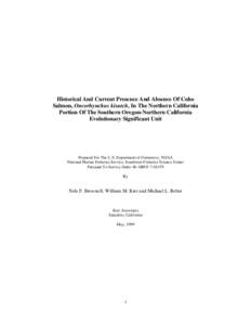 Historical And Current Presence And Absence Of Coho Salmon, Oncorhynchus kisutch, In The Northern California Portion Of The Southern Oregon-Northern California Evolutionary Significant Unit  Prepared For The U.S. Departm