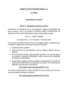 ESPIRITO SANTO INTERNATIONAL S.A. en faillite Communiqué des curateurs  Numéro 5 : Dépositaire des actions au porteur