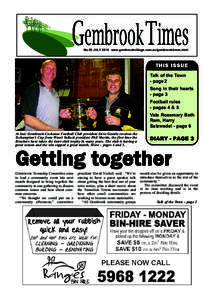 No.59 JULY 2010 www.gembrookvillage.com.au/gembrooktimes.html  THI S IS SU E Talk of the Town - page 2