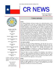 THE CRIME RECORDS SERVICE NEWSLETTER  CR NEWS Volume 16, Number 3  July—Sept. 2011
