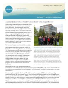 United States / Health / Alaska Native Tribal Health Consortium / Southcentral Foundation / Alaska Native Medical Center / Anchorage /  Alaska / Health care in the United States / Medicaid / Tanana Chiefs Conference / Alaska / Alaska Native / Healthcare