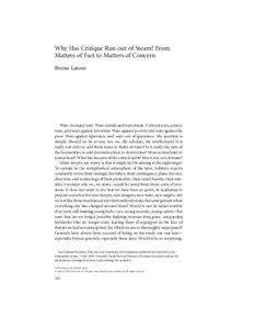 Why Has Critique Run out of Steam? From Matters of Fact to Matters of Concern Bruno Latour