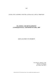 2007  LEGISLATIVE ASSEMBLY FOR THE AUSTRALIAN CAPITAL TERRITORY PLANNING AND DEVELOPMENT (CONSEQUENTIAL AMENDMENTS) BILL 2007