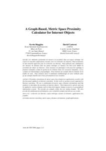 A Graph-Based, Metric Space Proximity Calculator for Internet Objects Kevin Huggins  David Carteret