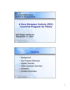 Presentation: [removed]ZEV Fleet Incentive Workshop - A ZEV