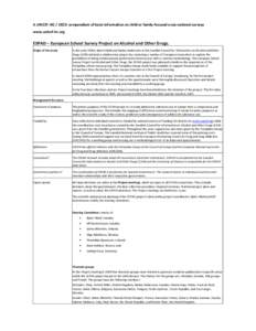 A UNICEF-IRC / OECD compendium of basic information on child or family-focused cross-national surveys www.unicef-irc.org ESPAD – European School Survey Project on Alcohol and Other Drugs. Origin of the study